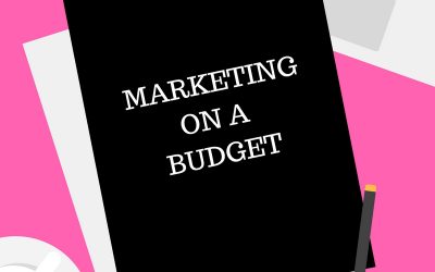 5 tips to market your business on a budget