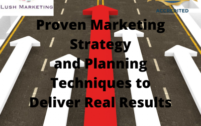 Proven Marketing Strategy and Planning Techniques to Deliver Real Results